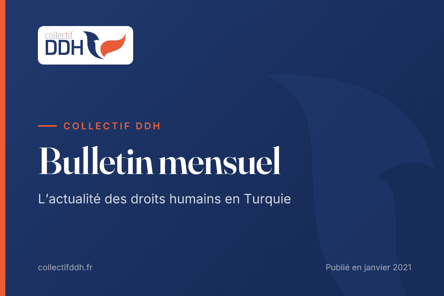 Bulletin d’information mensuel du Collectif DDH sur les droits humains en Turquie